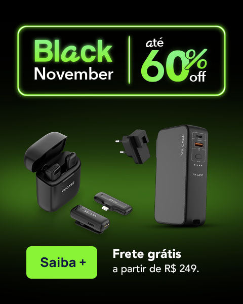Black Friday VX Case 2025 – Black November até 60% OFF em carregadores, powerbanks e diversos acessórios para celular.